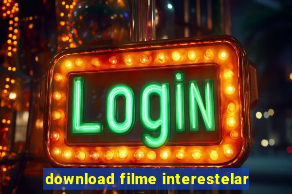 download filme interestelar